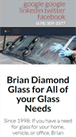 Mobile Screenshot of briandiamondglass.com